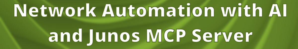 Network Automation with AI and Junos MCP Server